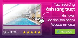 Thêm hiệu ứng ánh sáng khi hover ảnh sản phẩm Woocommerce bằng CSS