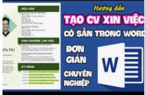 Hướng dẫn bạn tạo CV chuyên nghiệp và nhanh chóng trong Microsoft Word 365 .